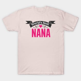 Worlds Best Nana T-Shirt